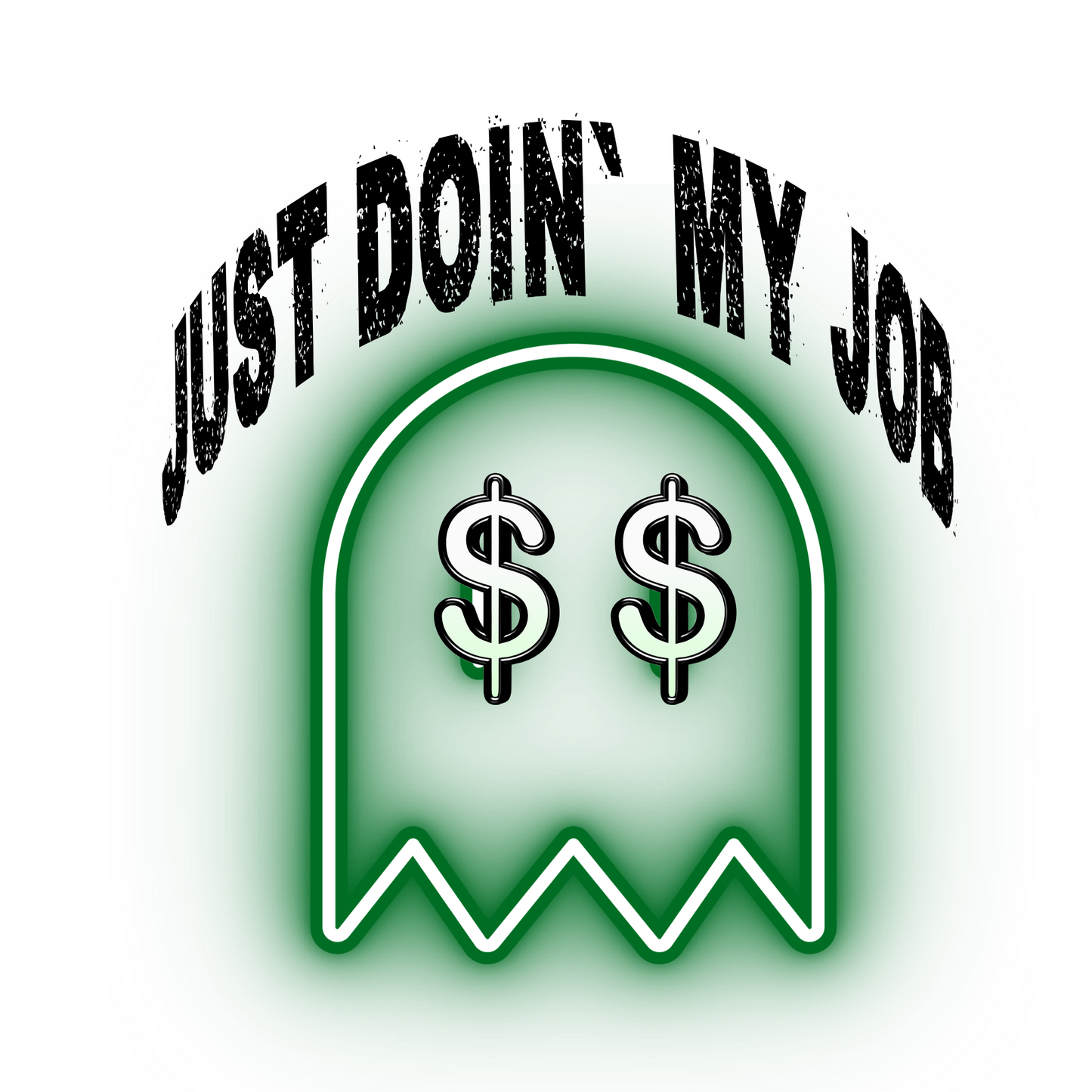 Shirt- Just doin my job- Adult -crew short sleeves