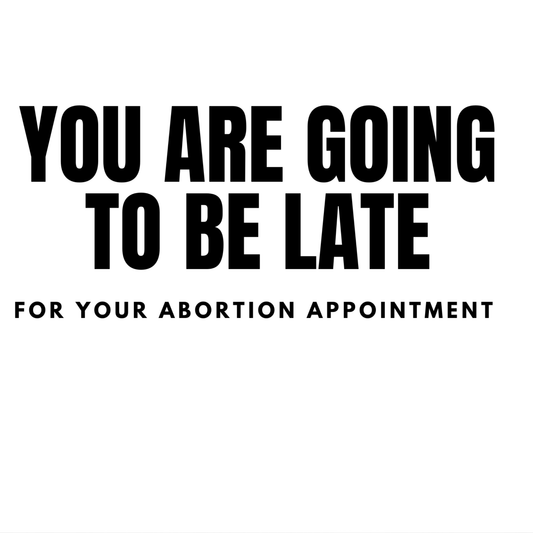 Shirt- Late for abortion- Adult -crew short sleeves