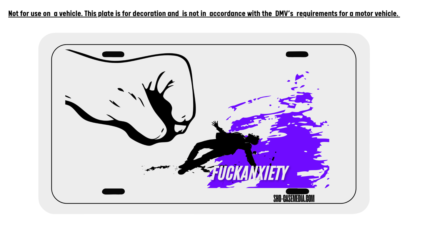 License Plate -Fu$% Anxiety - Decoration