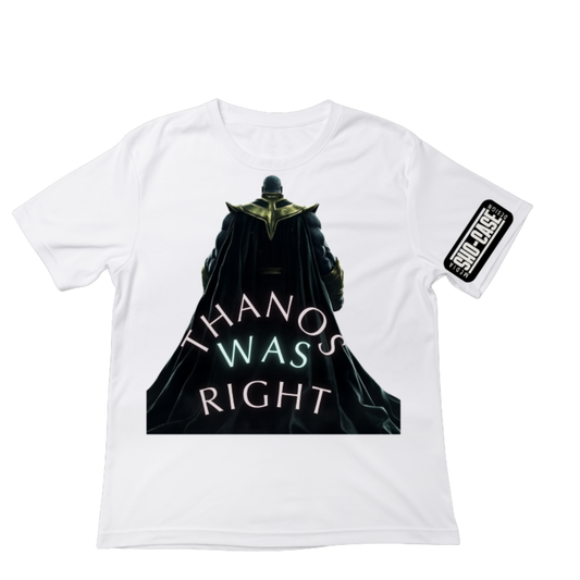 Shirt- Thanos was Right- Adult -crew short sleeve