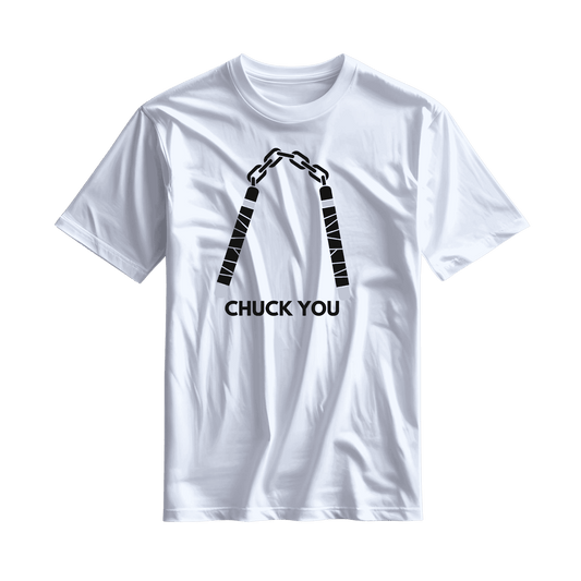 Shirt- Chuck You - Adult -crew short sleves