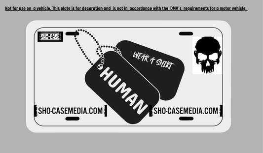License Plate -Human Dogtags - Decoration